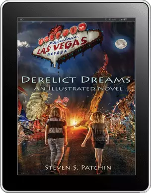 Derelict Dreams, An Illustrated Novel (e-Book)